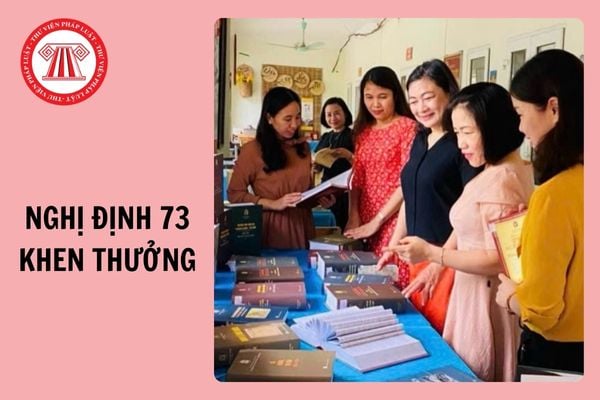 Nghị định 73 khen thưởng: Hạn chót giáo viên được nhận thưởng là khi nào?