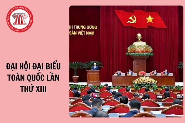 Đại hội đại biểu toàn quốc lần thứ XIII của Đảng đề ra những mục tiêu cụ thể nào?