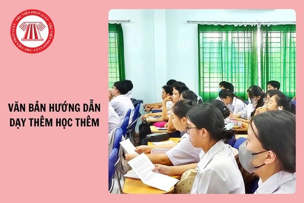 Tổng hợp văn bản hướng dẫn dạy thêm học thêm một số tỉnh thành 2025?