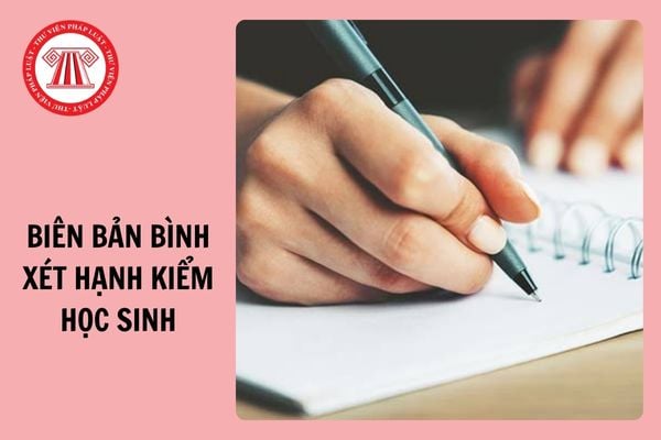 Tải Mẫu biên bản bình xét hạnh kiểm học sinh 2025 học kì 1 mới nhất?