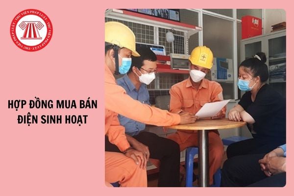 Quy định về hợp đồng mua bán điện sinh hoạt từ Tháng 2/2025?