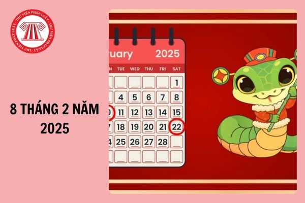 8 tháng 2 năm 2025 là ngày bao nhiêu âm lịch? NLĐ được nghỉ làm ngày này không?