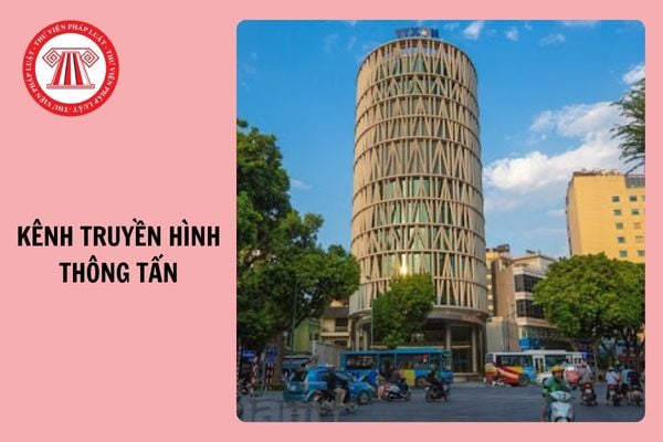 Kênh Truyền hình Thông tấn là kênh gì? Truyền hình Thông tấn sẽ ngừng phát sóng theo Kế hoạch 141 đúng không?