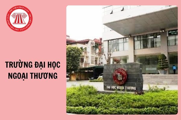 Chính thức: ĐIỂM CHUẨN Trường đại học Ngoại thương 2025 lấy bao nhiêu điểm?