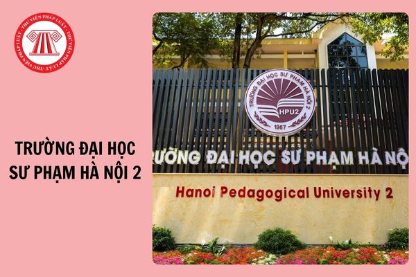 Trường đại học Sư phạm Hà Nội 2 - điểm chuẩn 2025 lấy bao nhiêu điểm?