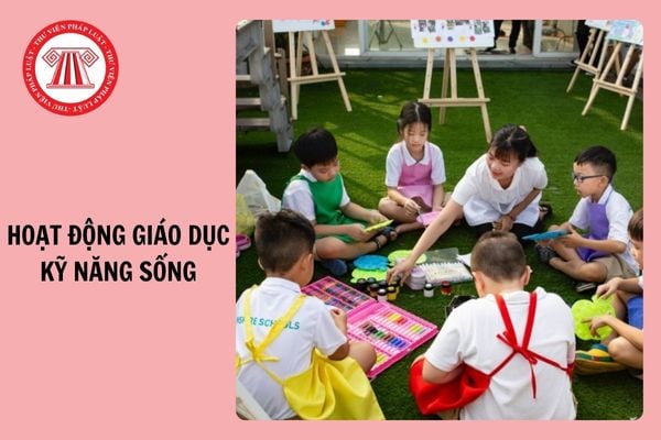 Hoạt động giáo dục kỹ năng sống là gì? Nguyên tắc hoạt động giáo dục kỹ năng sống 2025?