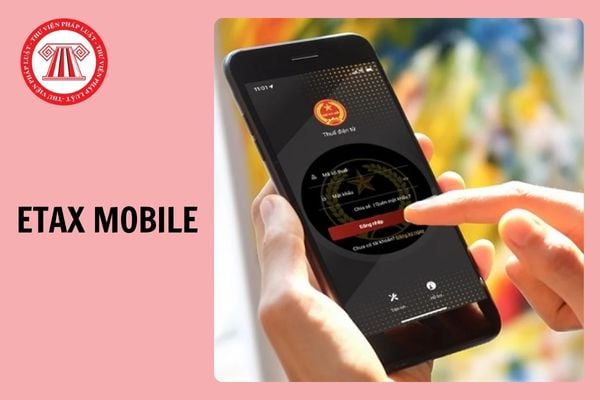 Các bước thay đổi thông tin đăng ký thuế trên eTax Mobile mới nhất 2025?