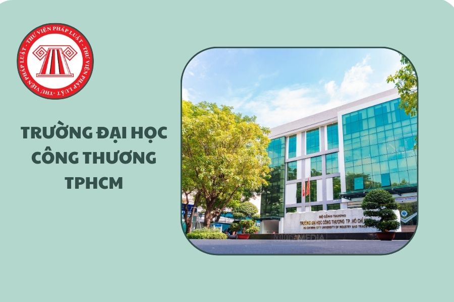 Phương án tuyển sinh Trường Đại học Công Thương TPHCM 2026 dự kiến thế nào?