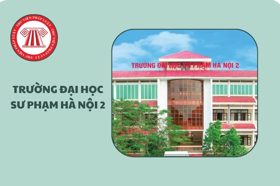 Phương thức tuyển sinh 2026 Trường Đại học Sư phạm Hà Nội 2 thế nào?