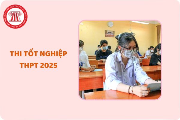 https://cdn.thuvienphapluat.vn/uploads/Hoidapphapluat/2025/NTKL/07042025/thi-tot-nghiep%20(1).jpg