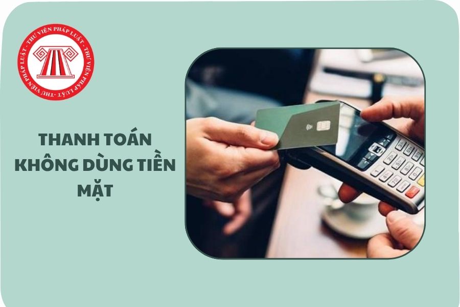 Toàn văn Thông tư 30/2025/TT-NHNN sửa đổi Thông tư 15/2024/TT-NHNN về cung ứng dịch vụ thanh toán không dùng tiền mặt thế nào?