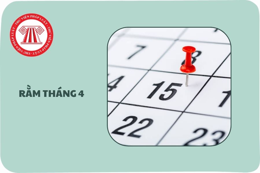 https://cdn.thuvienphapluat.vn/uploads/Hoidapphapluat/2025/NTKL/10052025/ram-thang-4-2025.jpg