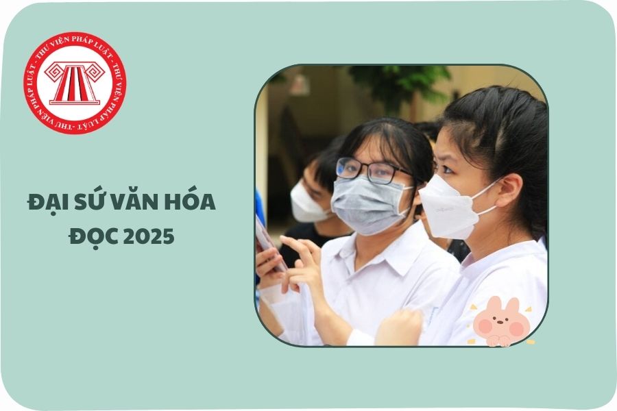 https://cdn.thuvienphapluat.vn/uploads/Hoidapphapluat/2025/NTKL/13042025/thi-dai-su-van-hoa-doc-2025-min.jpg