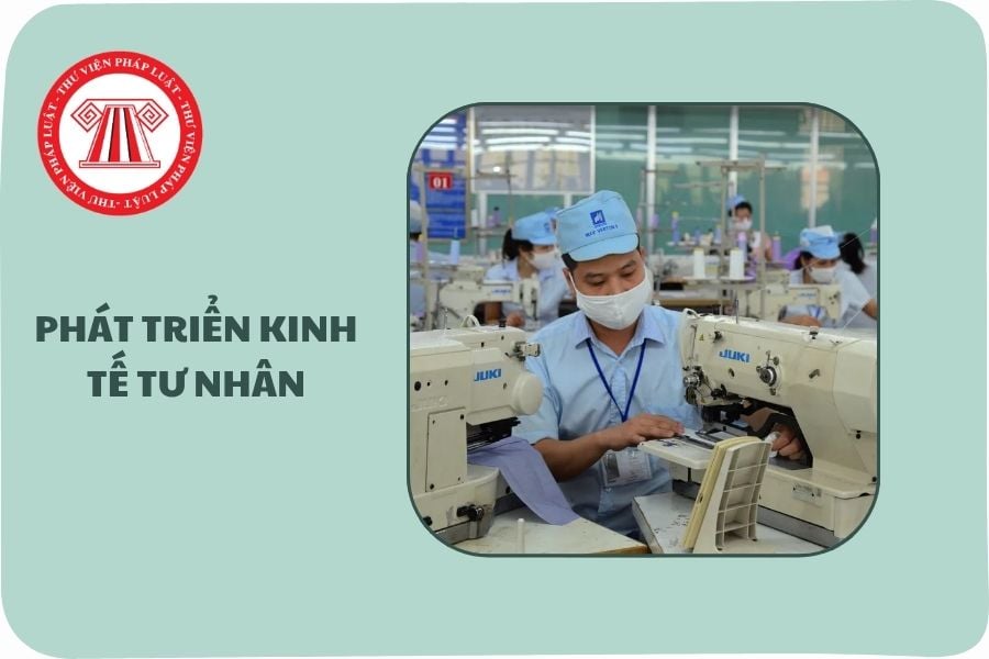 https://cdn.thuvienphapluat.vn/uploads/Hoidapphapluat/2025/NTKL/13052025/phat-trien-kinh-te-tu-nhan.jpg