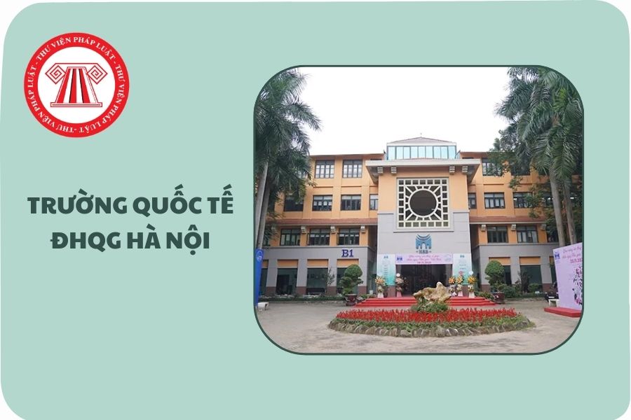ĐIỂM CHUẨN Trường Quốc tế ĐHQG Hà Nội 2025 thế nào?