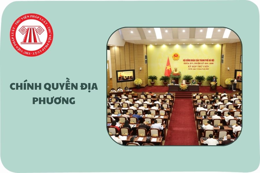 https://cdn.thuvienphapluat.vn/uploads/Hoidapphapluat/2025/NTKL/29052025/chinh-quyen-dia-phuong%20(3).jpg