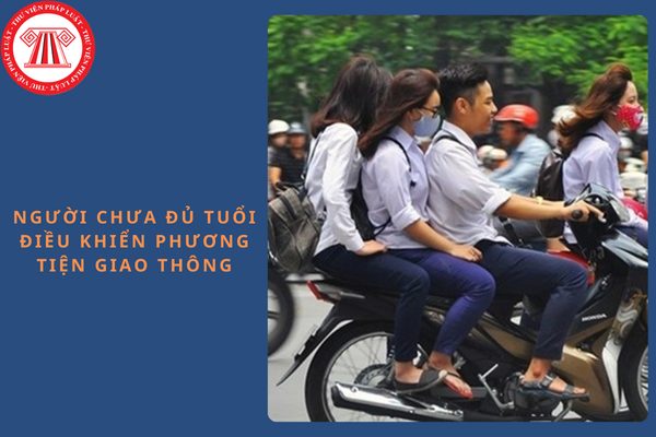 Mức phạt đối với người chưa đủ tuổi điều khiển phương tiện giao thông năm 2025?