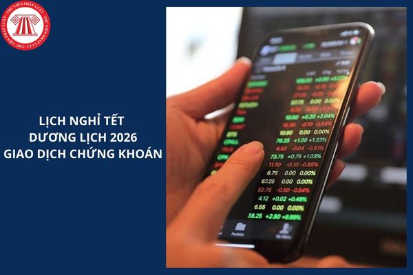 Lịch nghỉ tết Dương lịch 2026 của giao dịch chứng khoán TP Hà Nội thế nào?