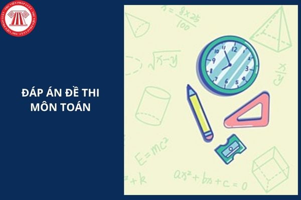 Full đáp án đề thi môn Toán mã đề 0113 tốt nghiệp THPT 2025 ra sao?