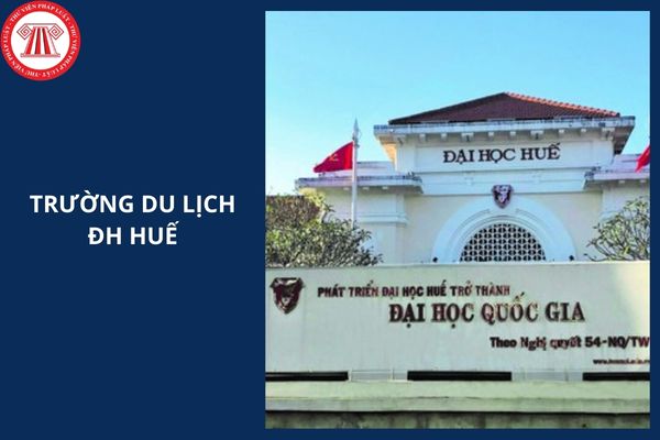 Điểm chuẩn trường Du lịch ĐH Huế năm 2025 là bao nhiêu?