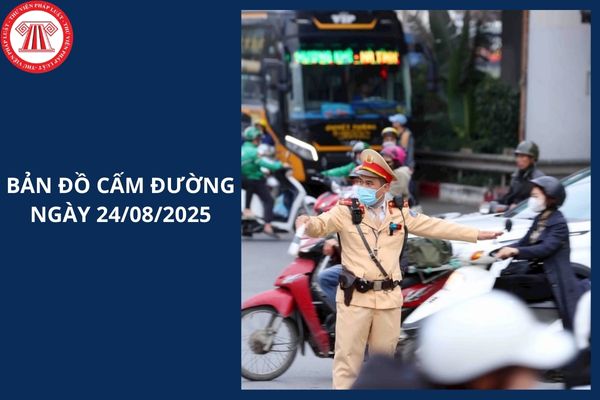 Bản đồ cấm đường Hà Nội ngày 24/8/2025 phục vụ diễu binh 2 9 chi tiết ra sao?