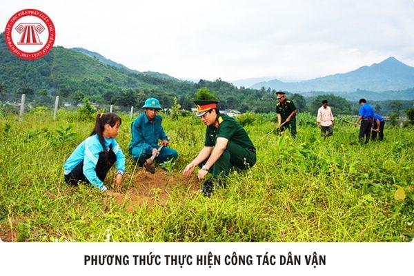 08 Phương thức thực hiện công tác dân vận là gì?