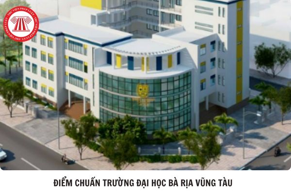 Điểm chuẩn Trường đại học Bà Rịa Vũng Tàu 2025 bao nhiêu?