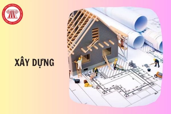 TOÀN VĂN Thông tư 60/2025/TT-BXD sửa đổi các Thông tư về hoạt động xây dựng thế nào?