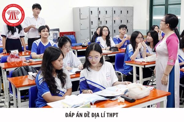 Full đáp án đề Địa lí mã đề 0928 thi tốt nghiệp THPT 2025 thế nào?