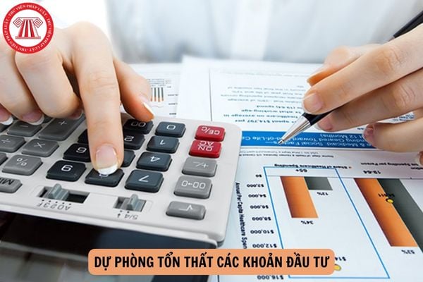 Dự phòng tổn thất các khoản đầu tư được hiểu như thế nào?