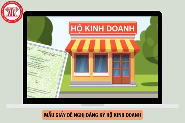 Mẫu giấy đề nghị đăng ký hộ kinh doanh 2025 mới nhất theo Thông tư 68/2025/TT-BTC là mẫu nào?