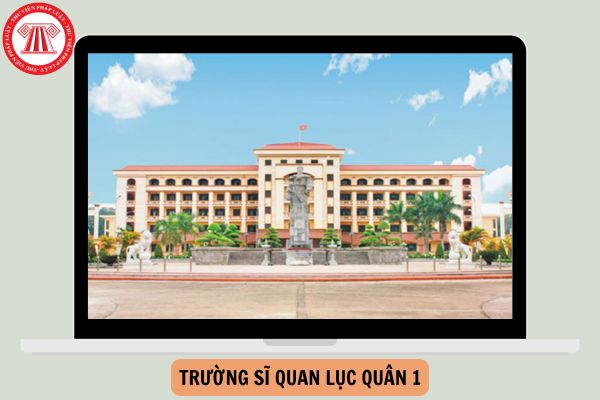 Chính thức Điểm chuẩn Trường Sĩ quan Lục quân 1 năm 2025 như thế nào?