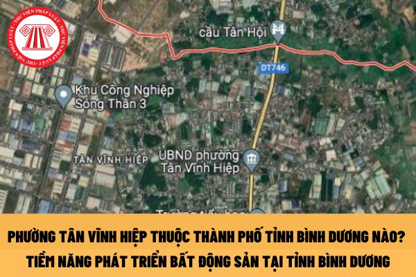 Phường Tân Vĩnh Hiệp thuộc thành phố nào? Vị trí phường Tân Vĩnh Hiệp