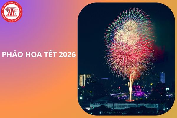 Địa điểm bắn pháo hoa Tết Âm lịch 2026 TP Hải Phòng ở đâu?