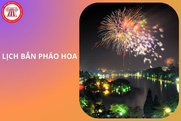 Lịch bắn pháo hoa Tết Âm lịch 2026 của 34 tỉnh thành cập nhật chi tiết ra sao?