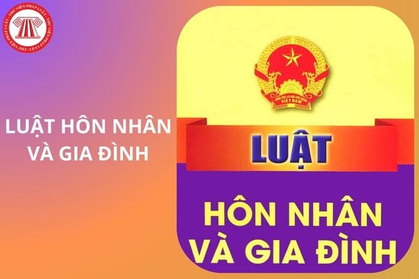 Luật Hôn nhân và gia đình mới nhất 2026 và nghị định hướng dẫn gồm những văn bản nào?