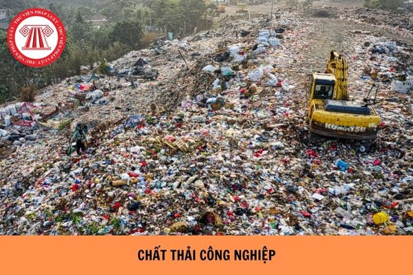 Chất thải công nghiệp gồm những gì? Ai có trách nhiệm phân định chất thải công nghiệp?