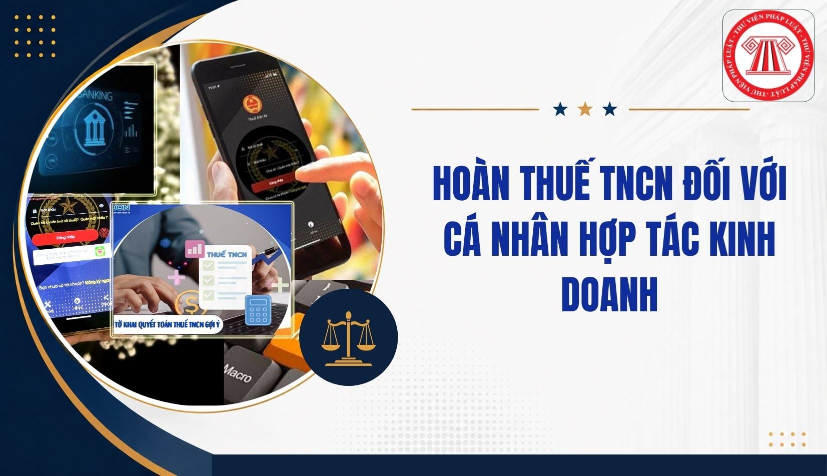 Công văn 4614 CT NVT 2026 hoàn thuế TNCN đối với cá nhân hợp tác kinh doanh thế nào?