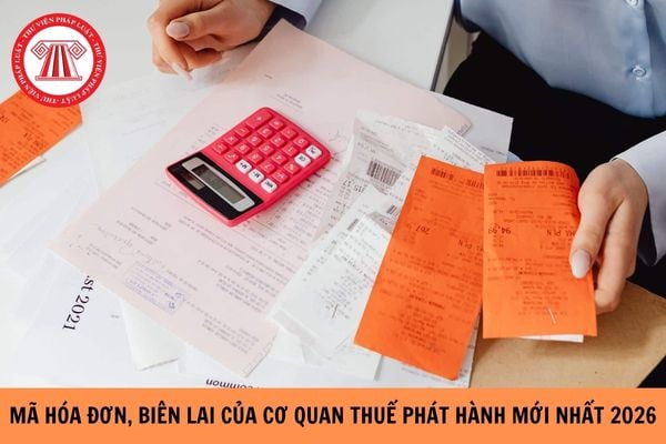 Mã hóa đơn biên lai mới nhất 2026 của cơ quan thuế phát hành ra sao?