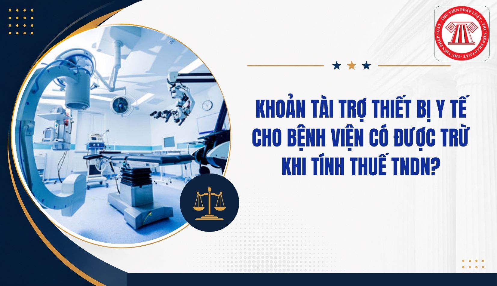 Khoản tài trợ thiết bị y tế cho bệnh viện có được trừ khi tính thuế TNDN không?