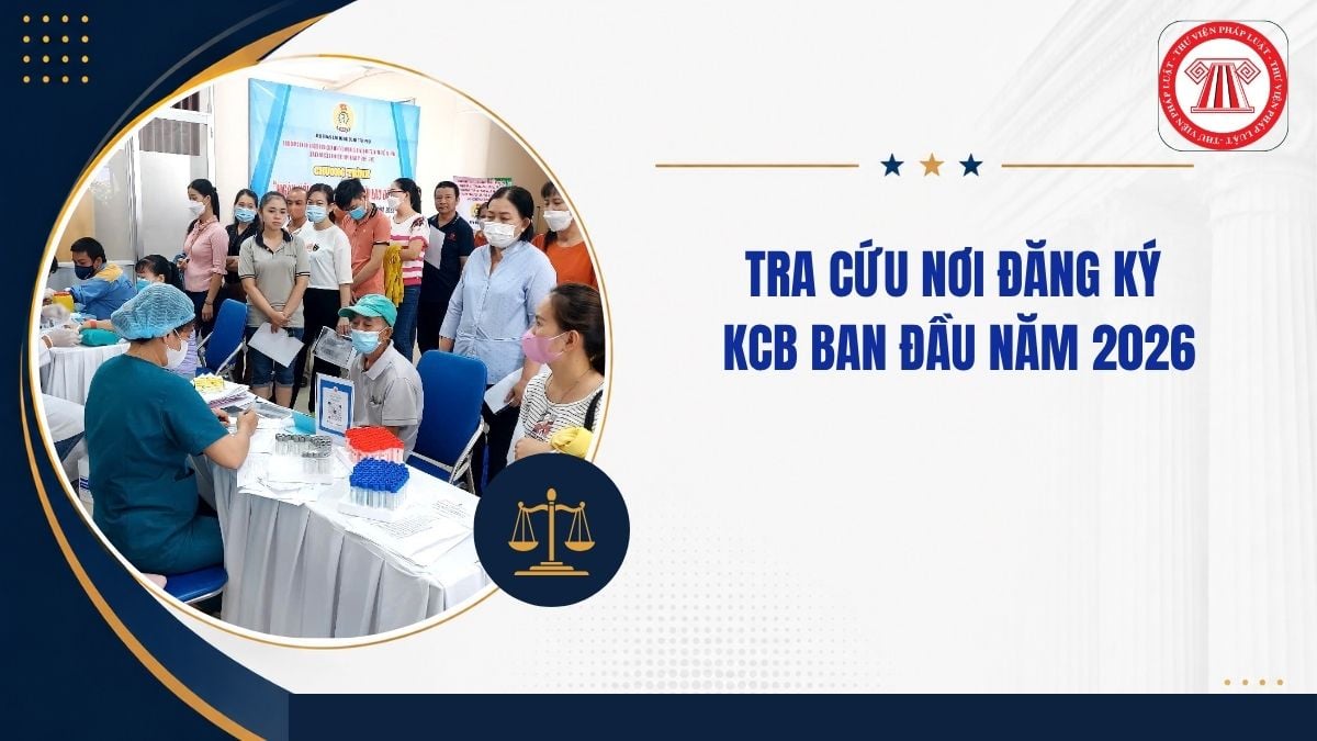 Tra cứu nơi đăng ký khám chữa bệnh ban đầu 2026 tại VssID thế nào?