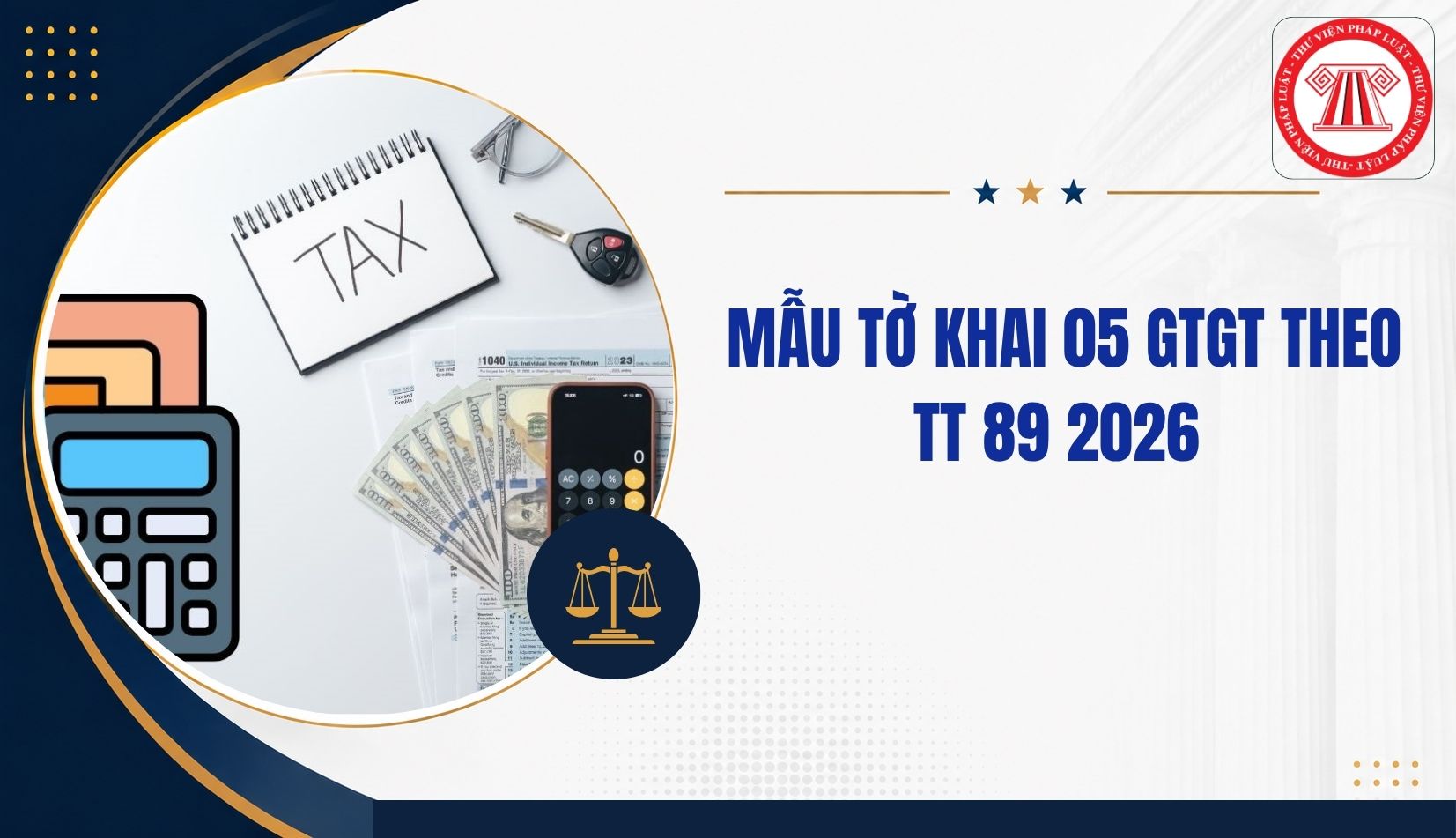 Tải Mẫu Tờ khai 05 GTGT theo TT 89 2026 FILE WORD ở đâu?