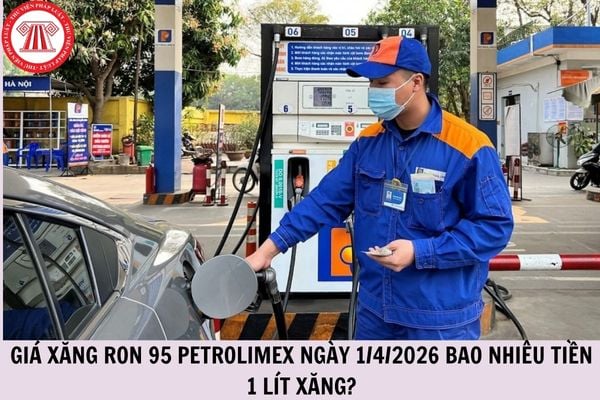 Giá xăng RON 95 Petrolimex ngày 1/4/2026 bao nhiêu tiền 1 lít xăng?