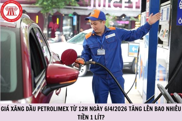 Giá xăng dầu Petrolimex từ 12h ngày 6 4 2026 tăng lên bao nhiêu tiền 1 lít?