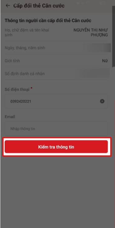 Sau đó, hệ thống sẽ chuyển qua Thông tin người cần cấp đổi thẻ Căn cước và nhấn chọn Kiểm tra thông tin