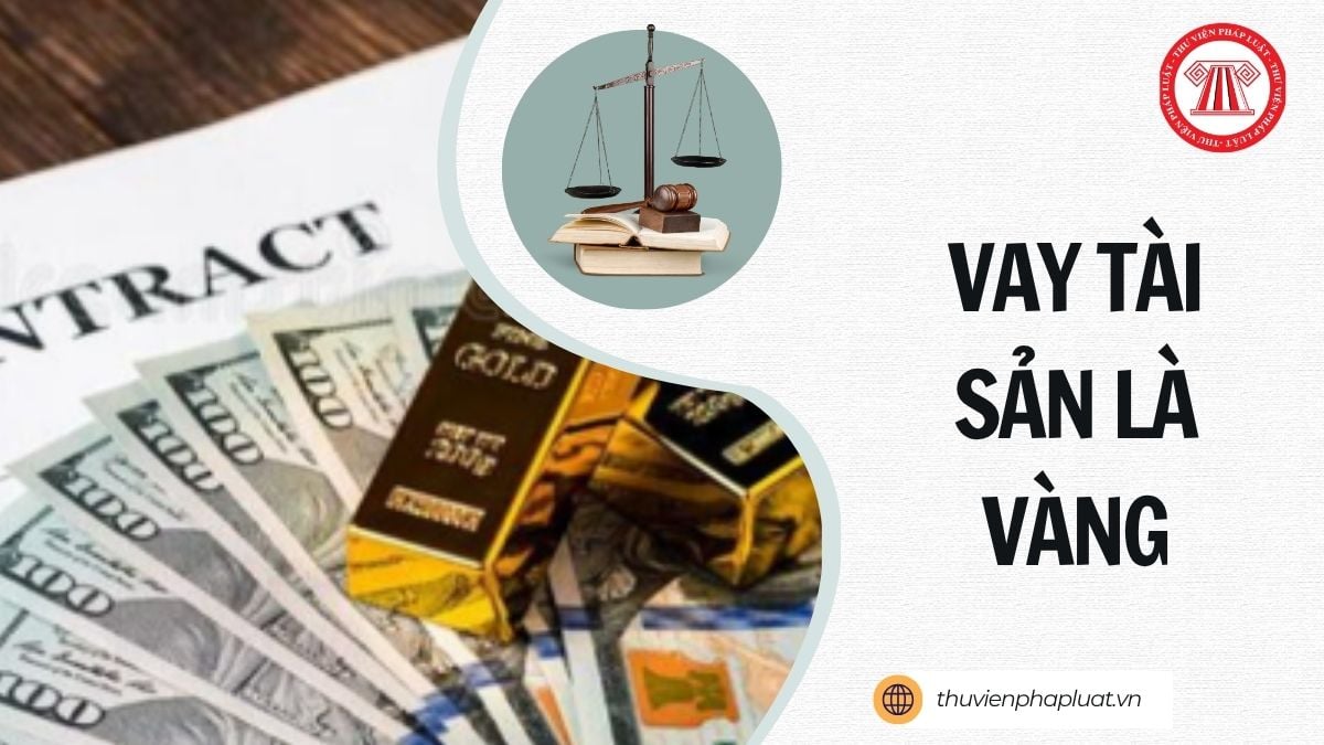 Vay tài sản là vàng thì trả bằng vàng hay là quy đổi vàng thành tiền theo Công văn 250?
