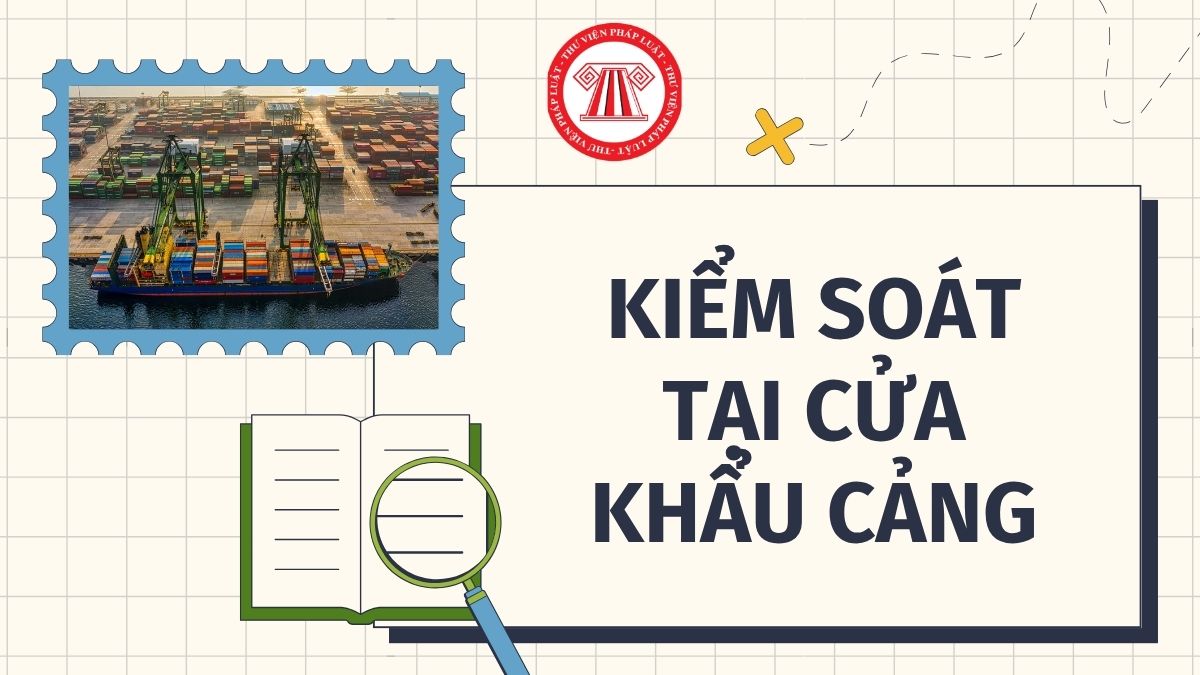 Đối tượng nào phải áp dụng thủ tục kiểm soát tại cửa khẩu cảng theo cách thức điện tử?