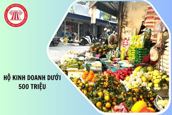 4 việc hộ kinh doanh dưới 500 triệu cần làm để tránh rủi ro về thuế là gì?