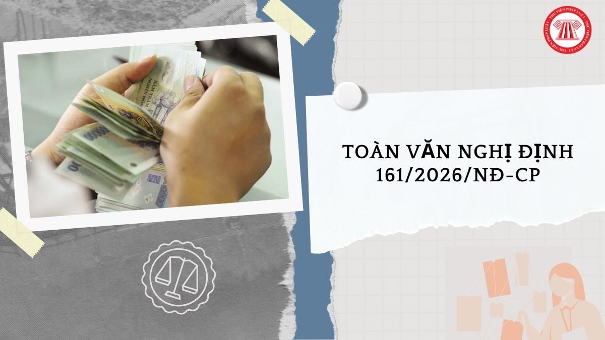 TOÀN VĂN Nghị định 161 2026 NĐ CP quy định mức lương cơ sở và chế độ tiền thưởng đối với cán bộ, công chức, viên chức và lực lượng vũ trang như thế nào?