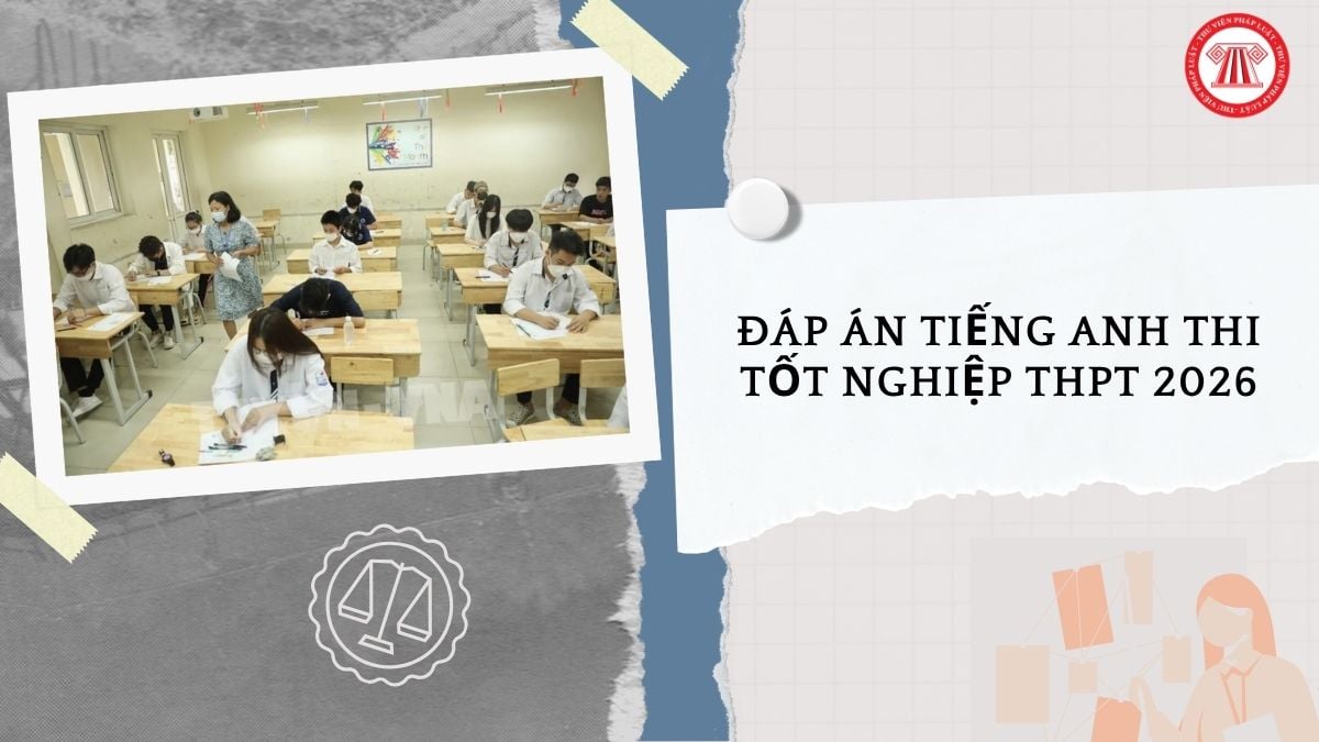 Full Đáp án Tiếng Anh mã đề 1129 thi THPT 2026 ra sao?